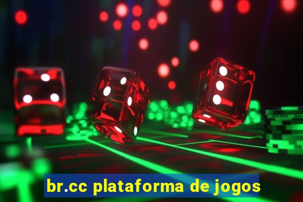 br.cc plataforma de jogos